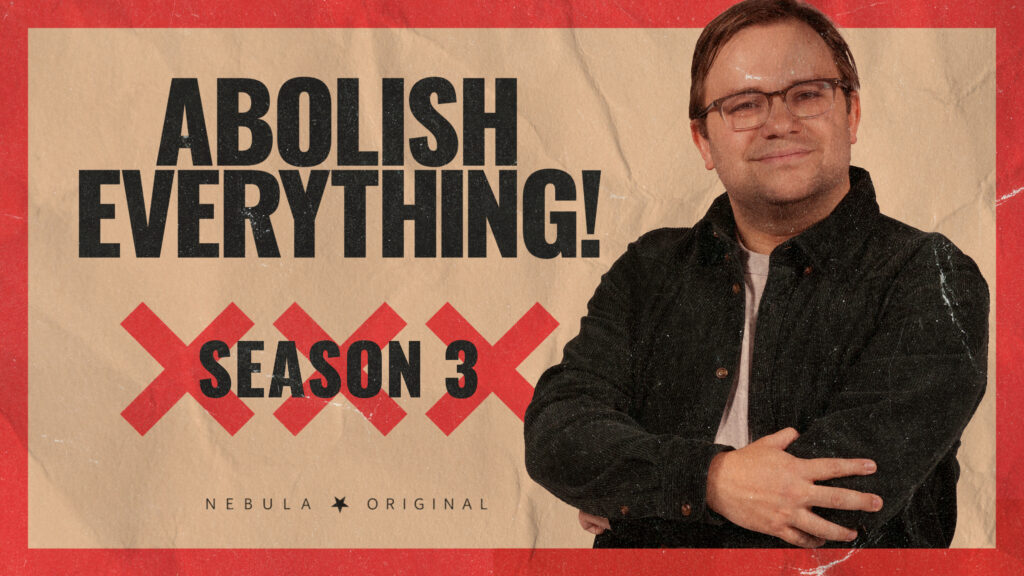 Abolish Everything! season 3